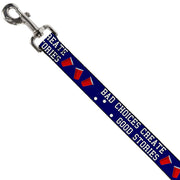 Buckle-Down Dog Leash - Beer Pong BAD CHOICES CREATE GOOD STORIES Blue/White/Red