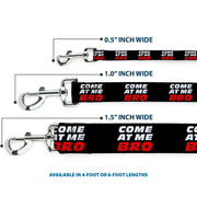 Dog Leash - COME-AT ME-BRO Black/White/Red
