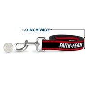 Dog Leash - FAITH Greater Than FEAR Stripe Red/Black/White