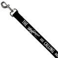 Load image into Gallery viewer, Dog Leash - THE MOUNTAINS ARE CALLING AND I MUST GO/Mountains Outline3 Black/Gray/White
