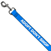 Dog Leash - Pet Quote ADOPT DON'T SHOP Blue/White