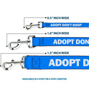 Dog Leash - Pet Quote ADOPT DON'T SHOP Blue/White