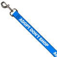 Load image into Gallery viewer, Dog Leash - Pet Quote ADOPT DON'T SHOP Blue/White
