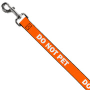 Dog Leash - Pet Quote DO NOT PET Orange/White