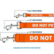 Dog Leash - Pet Quote DO NOT PET Orange/White