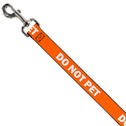 Dog Leash - Pet Quote DO NOT PET Orange/White