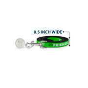 Dog Leash - Pet Quote FRIENDLY Green/White