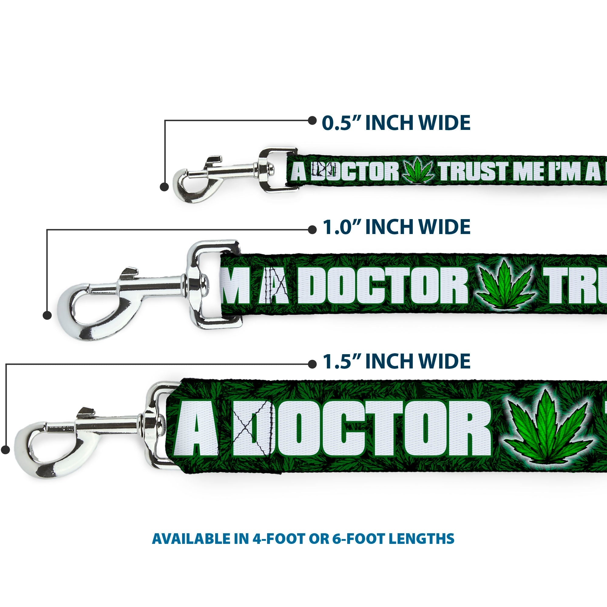 Buckle-Down Dog Leash - TRUST ME I'M A DOCTOR/Marijuana Haze Leag Greens/White