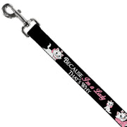 Dog Leash - Aristocats Marie 3-Poses BECAUSE I'M A LADY THAT'S WHY Black/White/Pink