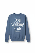 Load image into Gallery viewer, Dog Walking Club | Unisex Sweatshirt | White Font
