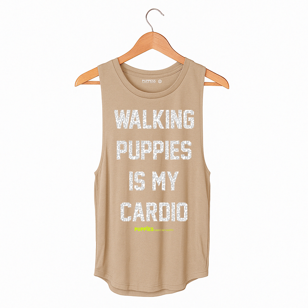 Walking Puppies is my Cardio | Women's Sleeveless Made in USA