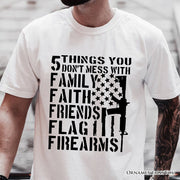 5 Things You Don’t Mess With Dad T-Shirt, Black and White Patriotic Father Tee with Bold Statemen 