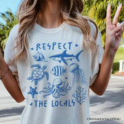 Respect the Locals Ocean Animals T-Shirt, Cute White and Natural Vacation Tee 