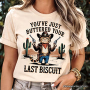You've Just Buttered Your Last Biscuit T-Shirt, Cute Cowboy Cat Western Retro White and Natural Tee for Country Style Lovers 