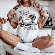 Chill Duck Life Quote T-Shirt, Sarcastic White Tee for Cool People 