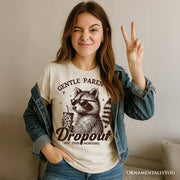Gentle Parenting Dropout Raccoon T-Shirt, Tired Parent Humor Retro White and Natural Mom Tee 