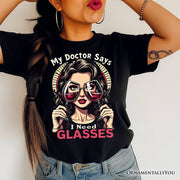 I Need Glasses Funny Wine T-Shirt, Retro Glam Black Tee for Stylish and Witty Women 