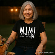 Mimi Mode T-Shirt, All Day Every Day White and Black Tee Gift for Grandma 