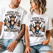 You've Just Buttered Your Last Biscuit T-Shirt, Cute Cowboy Cat Western Retro White and Natural Tee for Country Style Lovers 