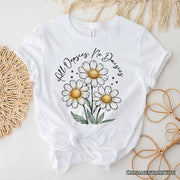 All Oopsies No Daisies T-Shirt, Funny Floral Natural and Black Tee for Quirky and Cottage Vibes 