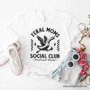 Feral Moms Social Club Goose T-Shirt, Funny White and Natural Tee for Loud and Proud Moms 