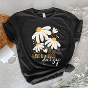 Have a Good Daisy T-Shirt, Black Floral Tee with Positive Retro Vibes 