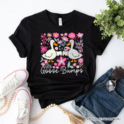 Funny Goose Bumps Floral T-Shirt, White, Natural and Black Sarcastic Goose Tee Gifts 