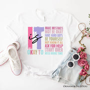 It's Okay To Mental Health T-Shirt, White and Black Tee with Positive Affirmations 