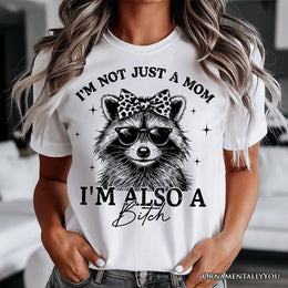 Not Just a Mom Raccoon T-Shirt, Retro White Tee for Sarcastic and Unapologetic Mothers 