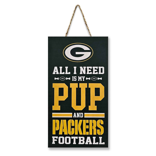 Green Bay Packers "All I Need Is My Pup And Football"