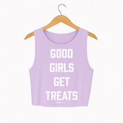 Good Girls Get Treats Crop Top | Gift for Dog Moms & Dog Lovers