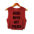 Load image into Gallery viewer, Good Boys Get Treats Crop Tank | Gift for Dog Moms | Made in USA
