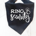 Load image into Gallery viewer, Wedding "Ring Security" Dog Bandana - Southlake Paws
