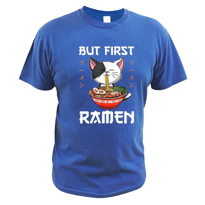 "But First Ramen" T-Shirt 