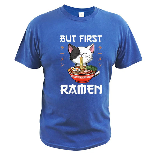 "But First Ramen" T-Shirt 