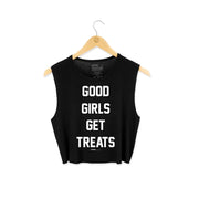 Good Girls Get Treats Crop Top | Gift for Dog Moms & Dog Lovers