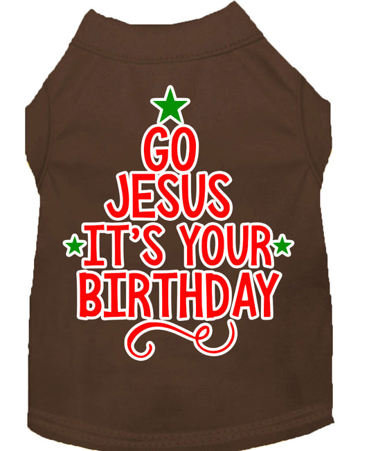 Christmas Pet Dog & Cat Shirt, "Go Jesus, It's Your Birthday"