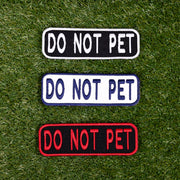 Do Not Pet 2x6 Patch 