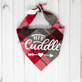 Load image into Gallery viewer, Let's Cuddle Luxe Flannel Dog Bandana
