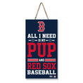 Load image into Gallery viewer, Boston Red Sox "All I Need Is My Pup And Baseball" Sign
