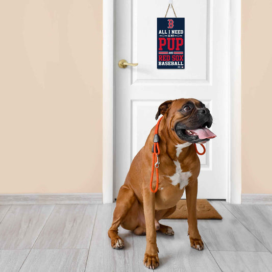 Boston Red Sox "All I Need Is My Pup And Baseball" Sign