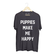 Puppies Make Me Happy Uni-Sex Shirt  | Present for Dog Lovers