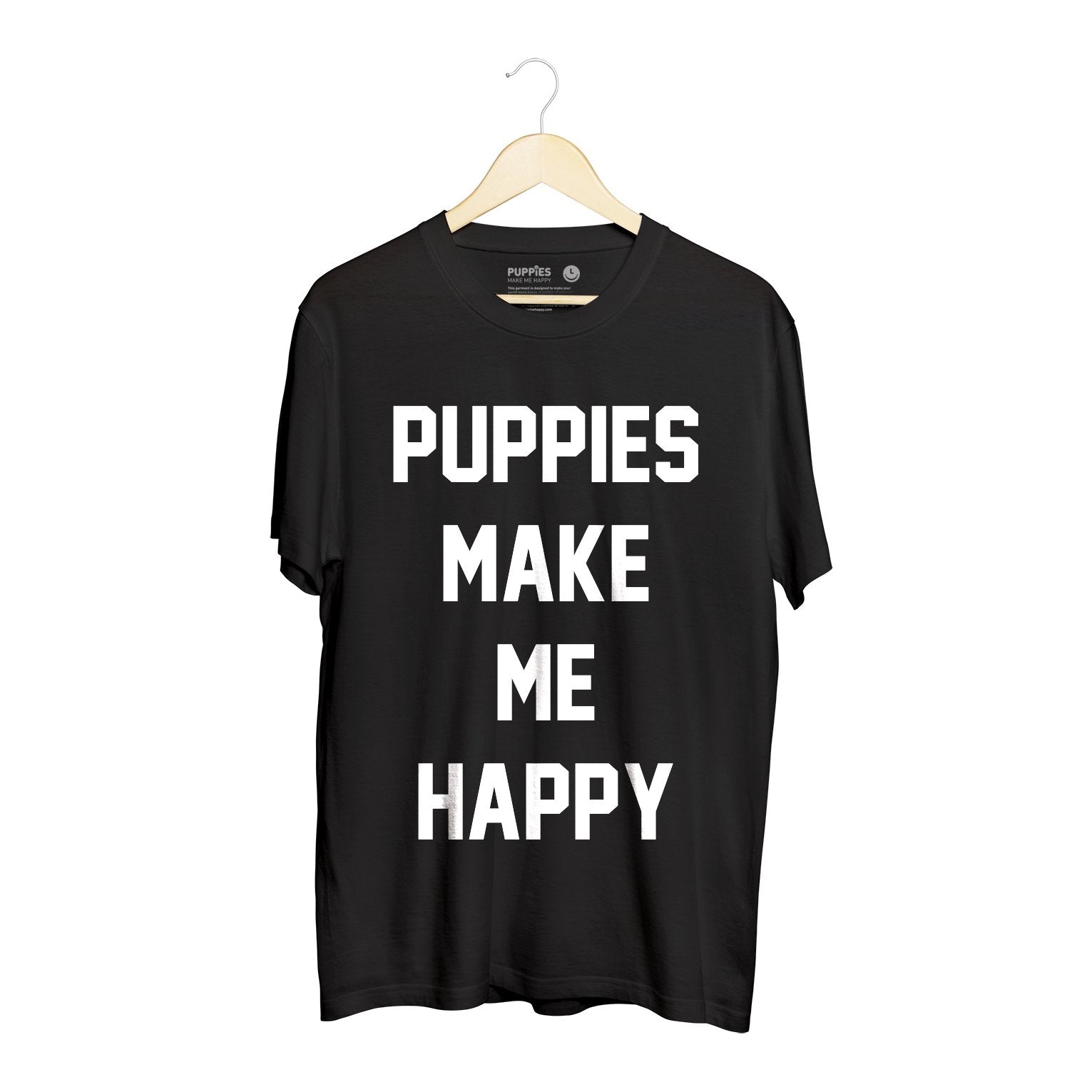 Puppies Make Me Happy Uni-Sex Shirt  | Present for Dog Lovers