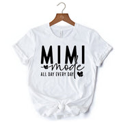 Mimi Mode T-Shirt, All Day Every Day White and Black Tee Gift for Grandma 