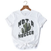 Not a Hugger T-Shirt With Cactus, Funny Retro White and Natural Tee for Sarcastic Girls 