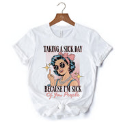 Taking a Sick Day T-Shirt, Retro Pop Art Woman Middle Finger Sarcastic White Tee for Fed Up Women 