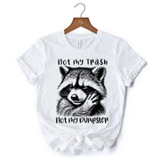 Not My Trash Not My Dumpster Raccoon T-Shirt, White and Natural Tee With Cute Mental Health Sayings 