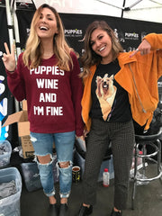 Puppies Wine & I'm Fine | Sweatshirt