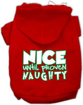 Load image into Gallery viewer, Christmas Pet Hoodie "Nice Until Proven Naughty"
