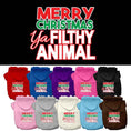 Load image into Gallery viewer, Christmas Pet Hoodie "Merry Christmas Ya Filthy Animal"
